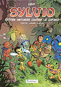 Sylvio #1 : Petites Histoires Contre le Cafard (2004)